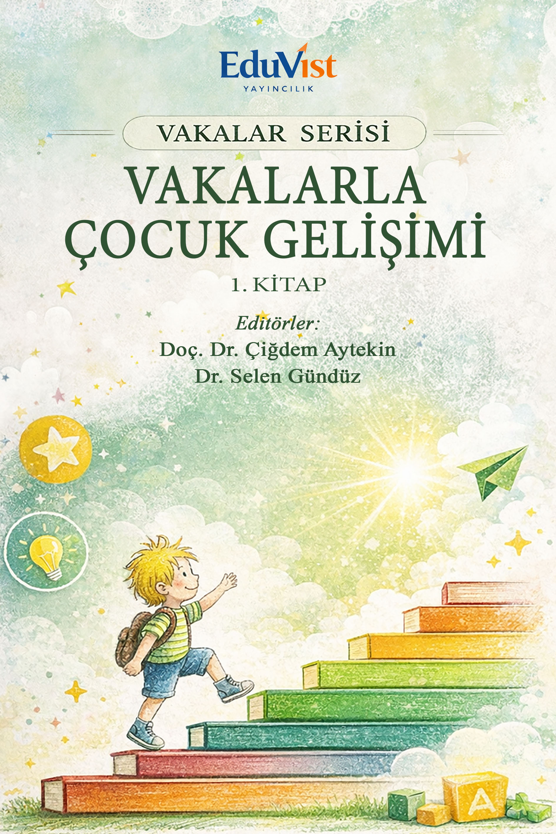 Erken Çocuklukta Gelişimsel İzlem PDF Kitabı